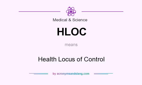 What does HLOC mean? It stands for Health Locus of Control