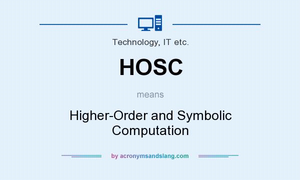 What does HOSC mean? It stands for Higher-Order and Symbolic Computation