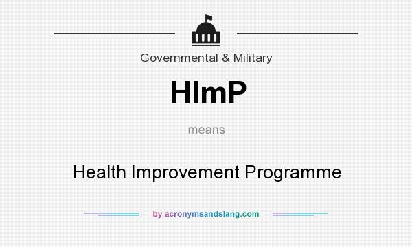 What does HImP mean? It stands for Health Improvement Programme