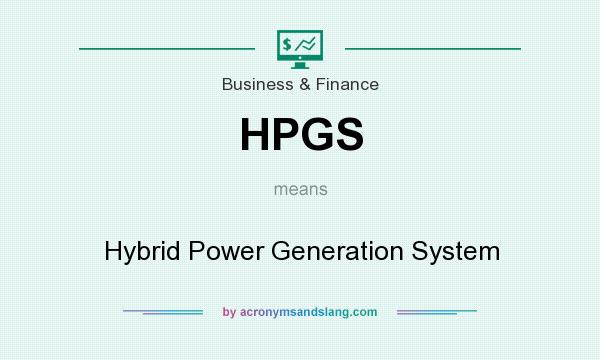 What does HPGS mean? It stands for Hybrid Power Generation System