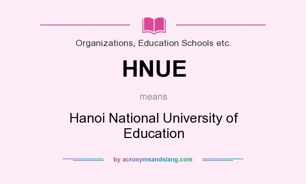 What does HNUE mean? It stands for Hanoi National University of Education