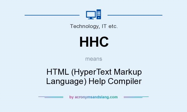 What does HHC mean? It stands for HTML (HyperText Markup Language) Help Compiler