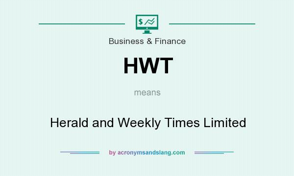 What does HWT mean? It stands for Herald and Weekly Times Limited