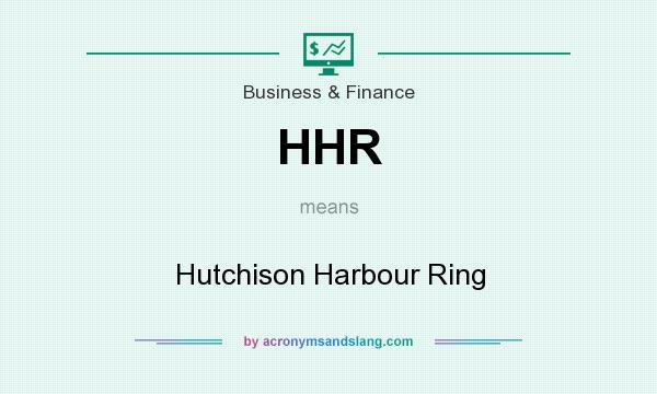 What does HHR mean? It stands for Hutchison Harbour Ring