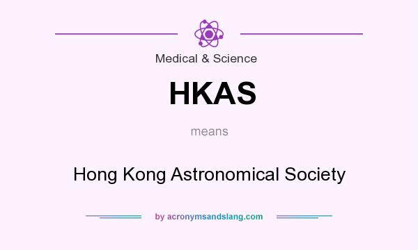 What does HKAS mean? It stands for Hong Kong Astronomical Society