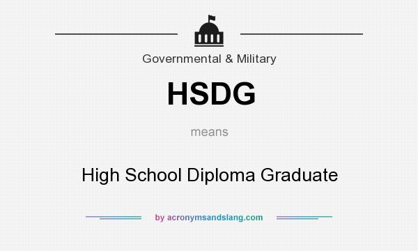 What does HSDG mean? It stands for High School Diploma Graduate