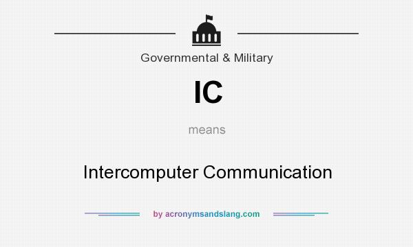What does IC mean? It stands for Intercomputer Communication