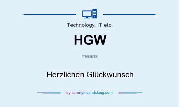 What does HGW mean? It stands for Herzlichen Glückwunsch