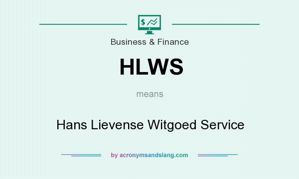 What does HLWS mean? It stands for Hans Lievense Witgoed Service