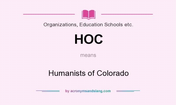 What does HOC mean? It stands for Humanists of Colorado