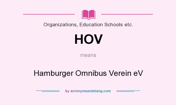 What does HOV mean? It stands for Hamburger Omnibus Verein eV