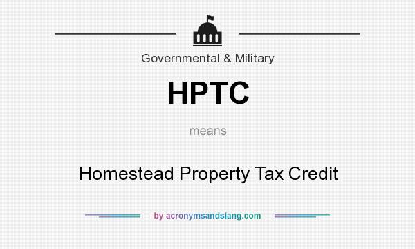 What does HPTC mean? It stands for Homestead Property Tax Credit