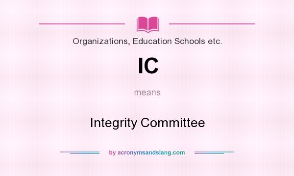 What does IC mean? It stands for Integrity Committee