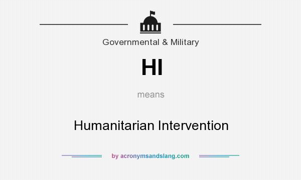 What does HI mean? It stands for Humanitarian Intervention