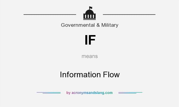What does IF mean? It stands for Information Flow