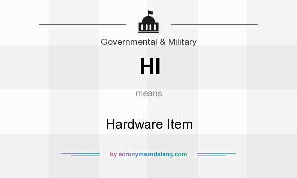What does HI mean? It stands for Hardware Item