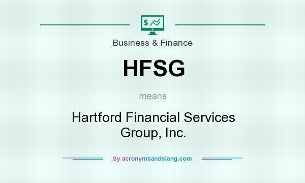 What does HFSG mean? It stands for Hartford Financial Services Group, Inc.