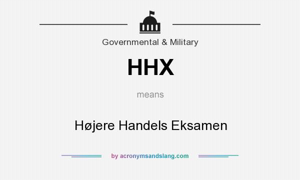 What does HHX mean? It stands for Højere Handels Eksamen