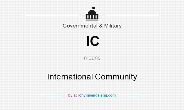 What does IC mean? It stands for International Community