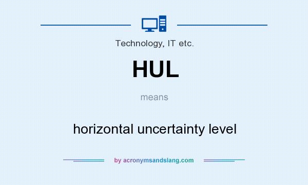 What does HUL mean? It stands for horizontal uncertainty level
