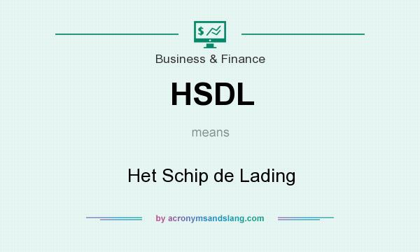 What does HSDL mean? It stands for Het Schip de Lading