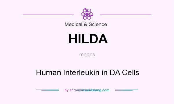 What does HILDA mean? It stands for Human Interleukin in DA Cells