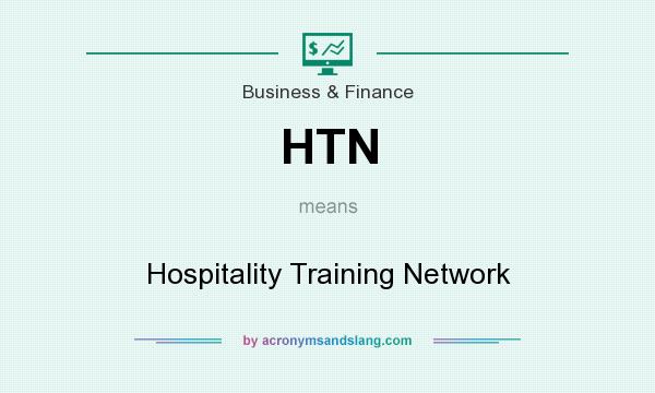 What does HTN mean? It stands for Hospitality Training Network