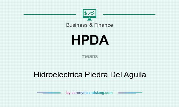 What does HPDA mean? It stands for Hidroelectrica Piedra Del Aguila