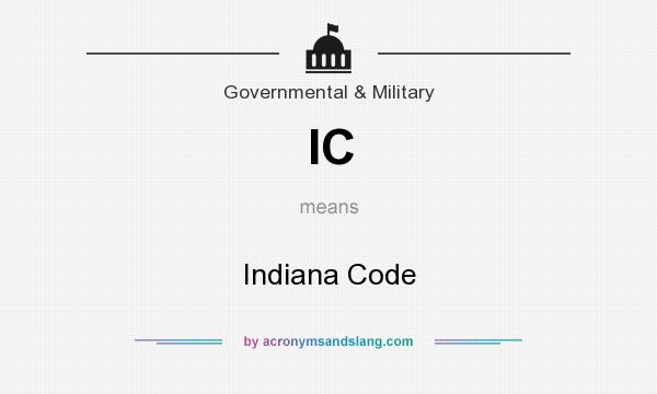 What does IC mean? It stands for Indiana Code