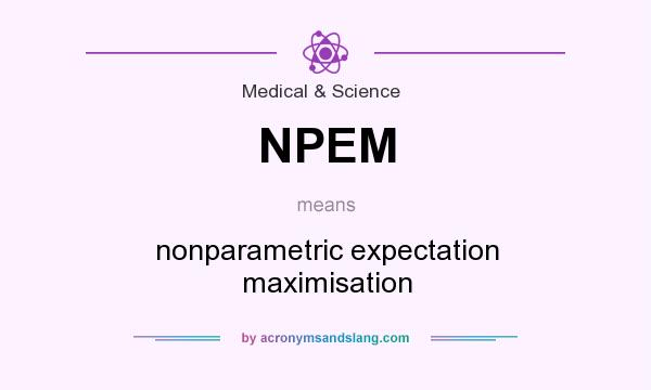 What does NPEM mean? It stands for nonparametric expectation maximisation