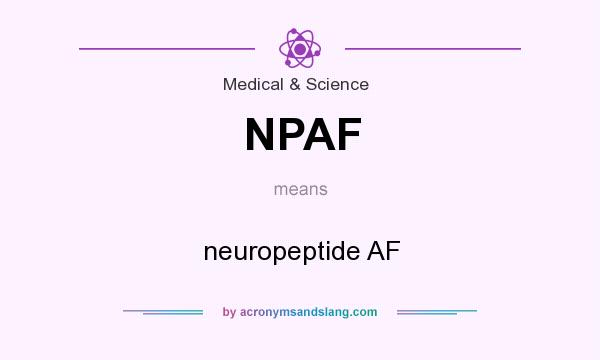 What does NPAF mean? It stands for neuropeptide AF