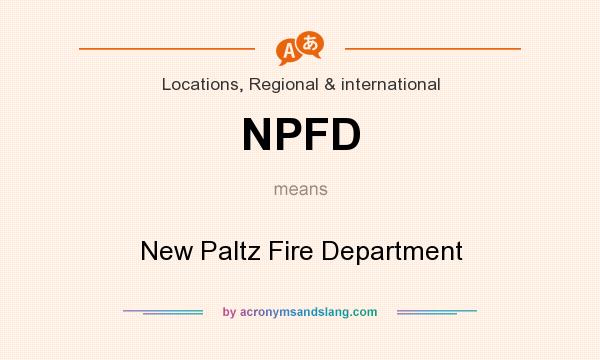 What does NPFD mean? It stands for New Paltz Fire Department