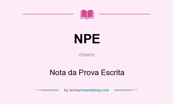 What does NPE mean? It stands for Nota da Prova Escrita