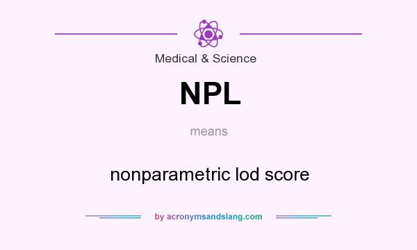 What does NPL mean? It stands for nonparametric lod score
