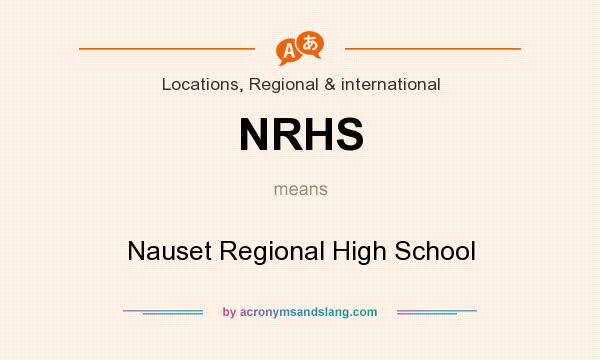 What does NRHS mean? It stands for Nauset Regional High School