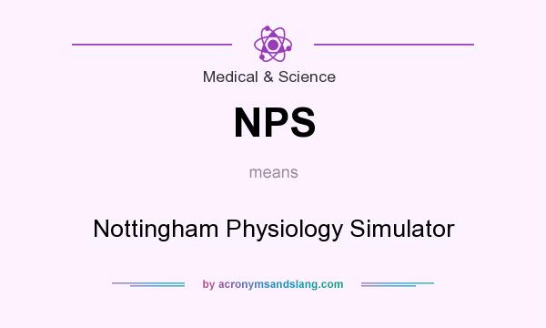 What does NPS mean? It stands for Nottingham Physiology Simulator