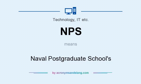 What does NPS mean? It stands for Naval Postgraduate School`s