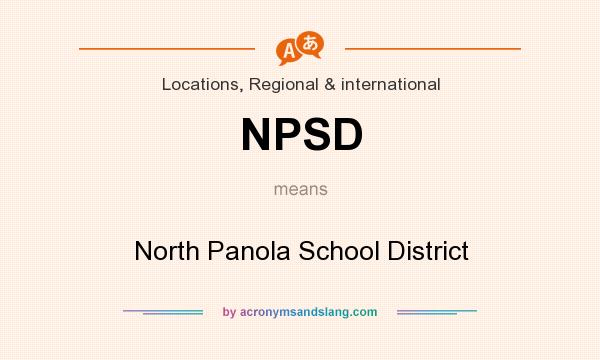 What does NPSD mean? It stands for North Panola School District
