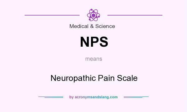 What does NPS mean? It stands for Neuropathic Pain Scale