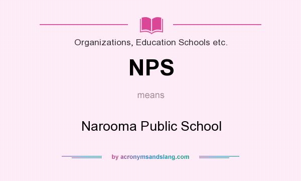 What does NPS mean? It stands for Narooma Public School