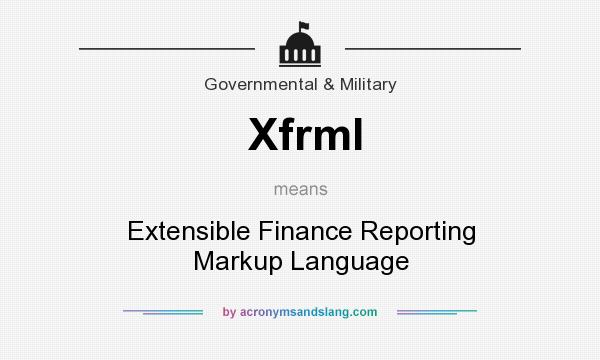 What does Xfrml mean? It stands for Extensible Finance Reporting Markup Language