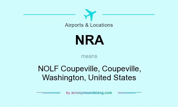 What does NRA mean? It stands for NOLF Coupeville, Coupeville, Washington, United States