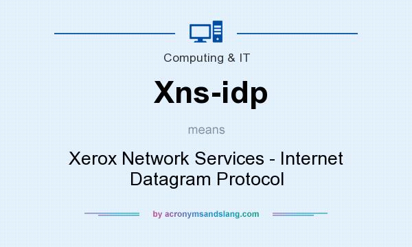 What does Xns-idp mean? It stands for Xerox Network Services - Internet Datagram Protocol