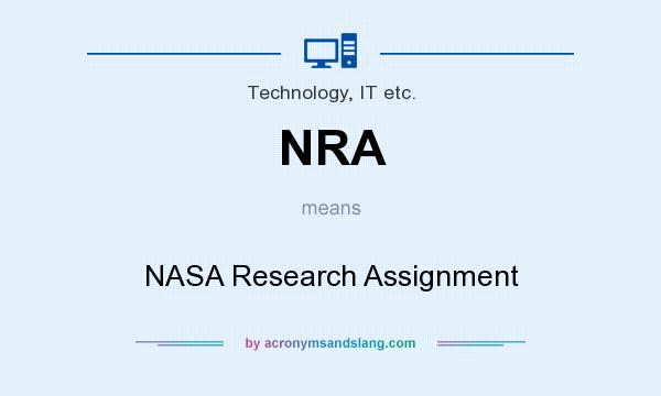 What does NRA mean? It stands for NASA Research Assignment