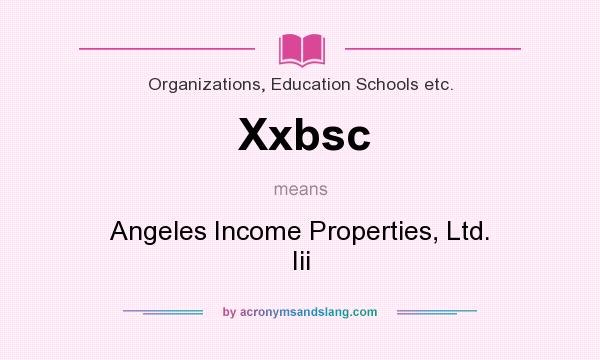 What does Xxbsc mean? It stands for Angeles Income Properties, Ltd. Iii