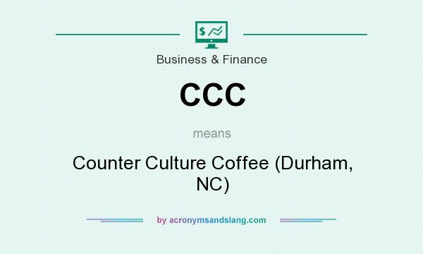 What does CCC mean? It stands for Counter Culture Coffee (Durham, NC)