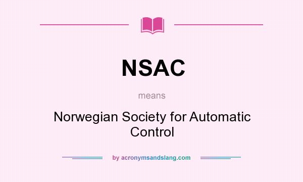 What does NSAC mean? It stands for Norwegian Society for Automatic Control