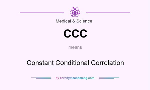 What does CCC mean? It stands for Constant Conditional Correlation
