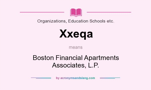 What does Xxeqa mean? It stands for Boston Financial Apartments Associates, L.P.