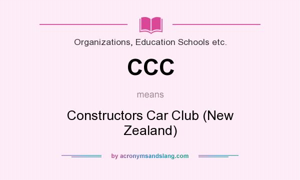 What does CCC mean? It stands for Constructors Car Club (New Zealand)